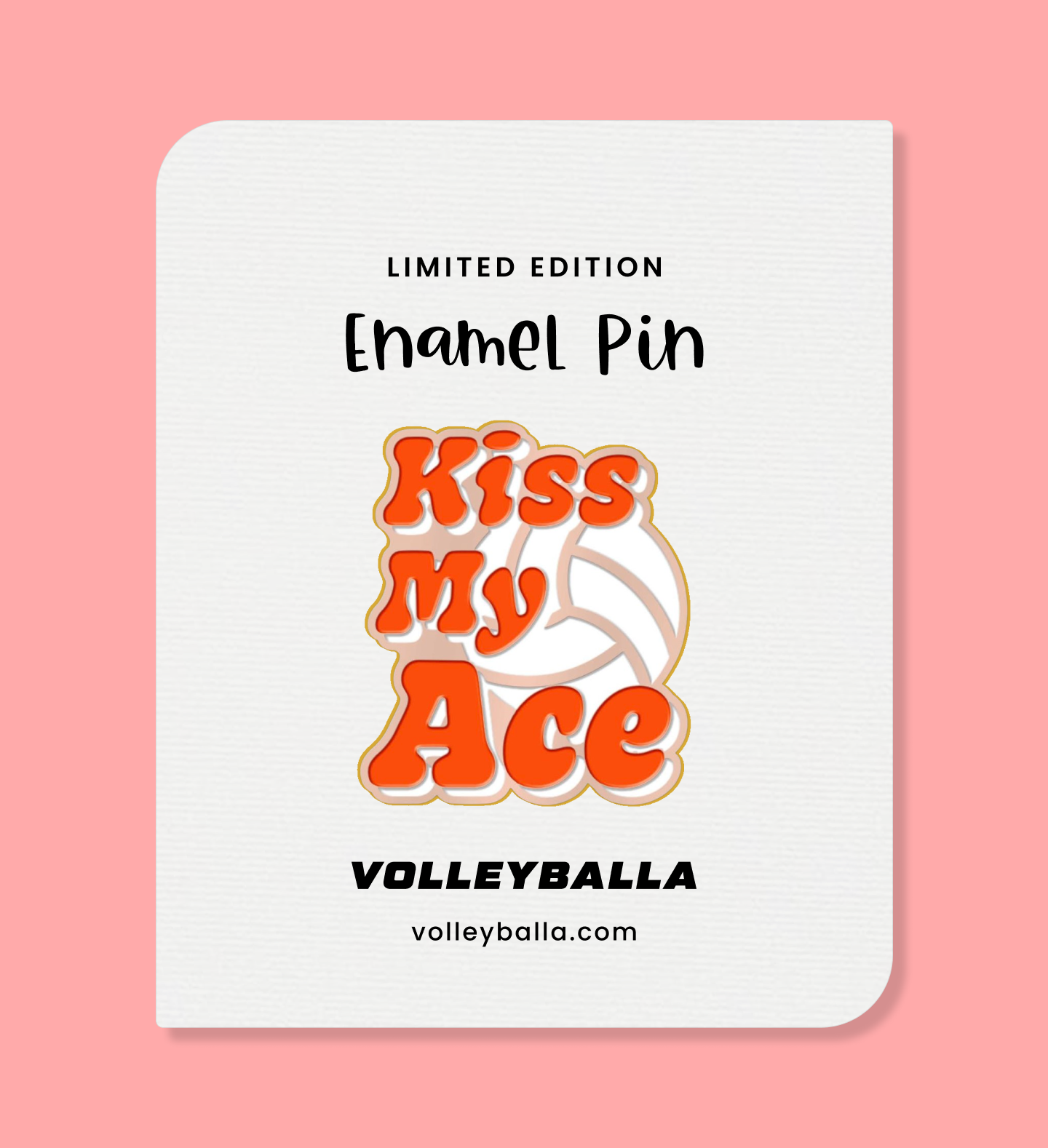 Kiss My Ace Enamel Pin