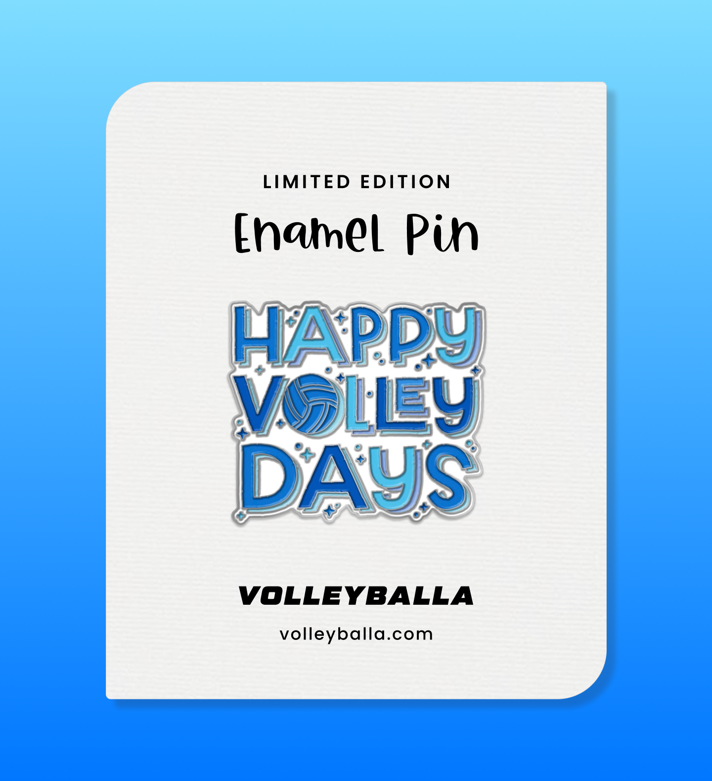 Happy Volleydays Enamel Pin
