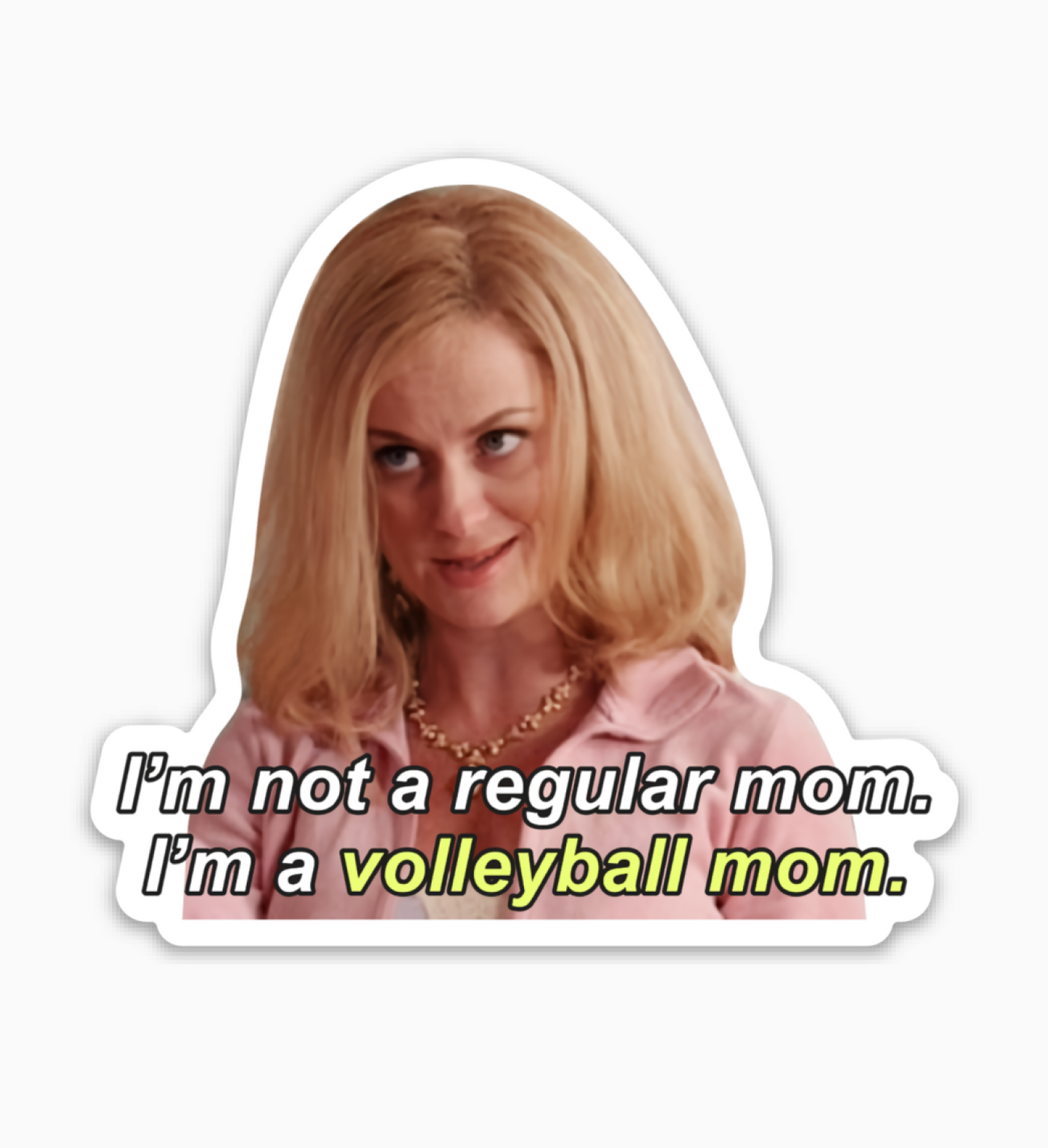 Amy Poehler Mean Girls Volleyball Mom Sticker