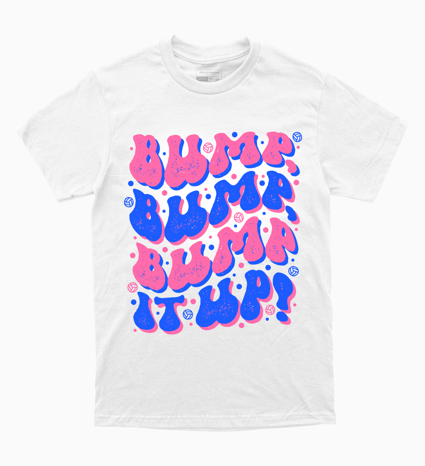 Bump, Bump, Bump It Up Volleyball T-Shirt