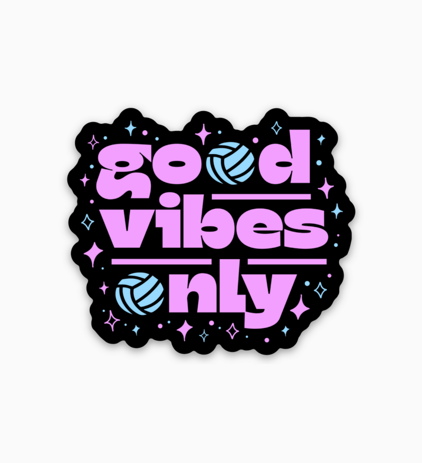 Good Vibes Only Sticker