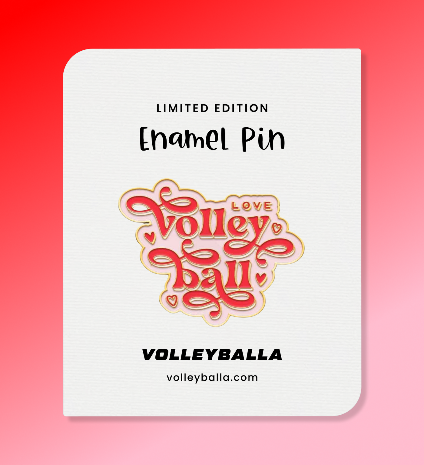 Love Volleyball Enamel Pin
