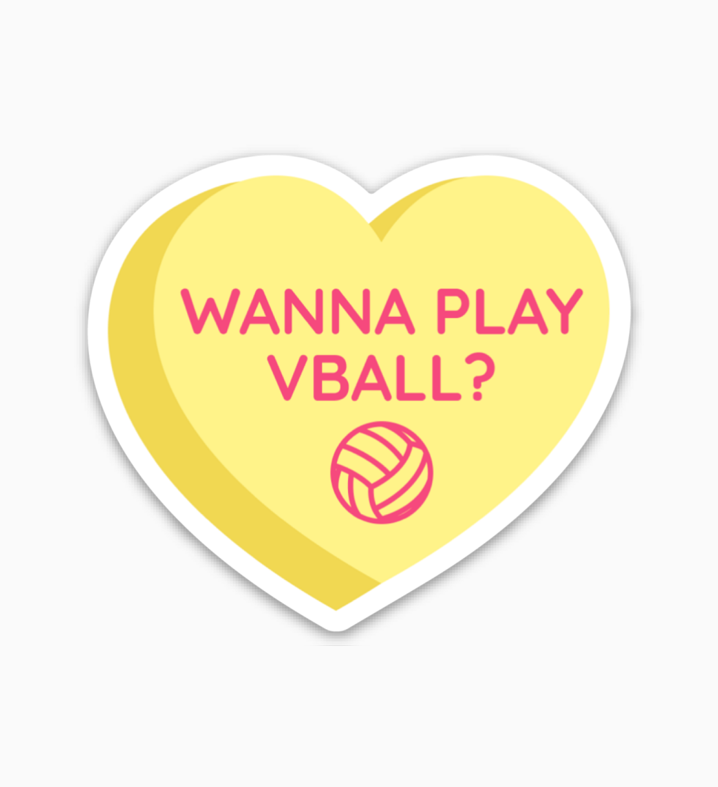 Wanna Play Vball? Sweethearts Candy Sticker
